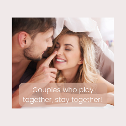 A couple smiles in bed with the text “couples who play together, stay together!” Learn more about sex therapy in Sacramento, CA by contacting a therapist in Fair Oaks, CA. We offer Roseville relationship counseling and other services. 95678